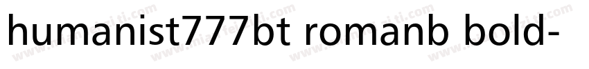 humanist777bt romanb bold字体转换